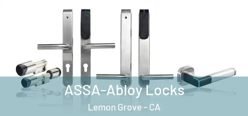  ASSA-Abloy Locks Lemon Grove - CA