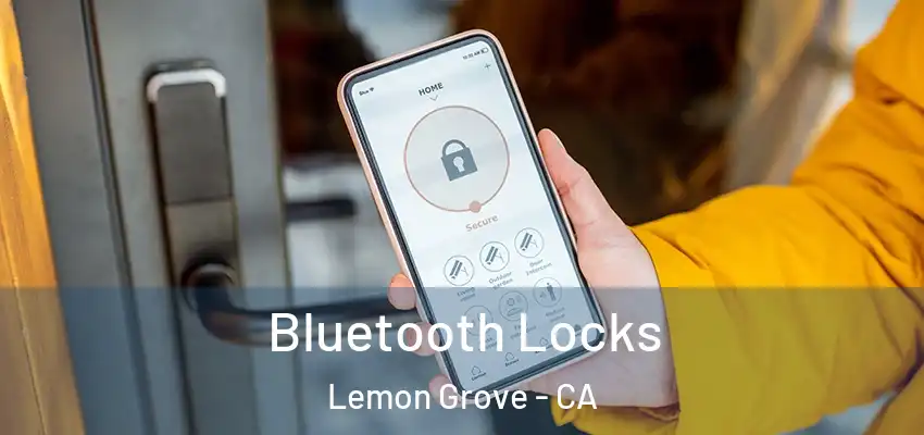  Bluetooth Locks Lemon Grove - CA