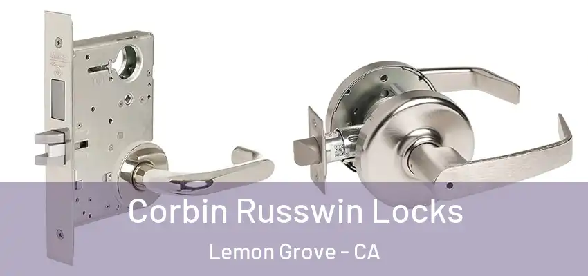  Corbin Russwin Locks Lemon Grove - CA