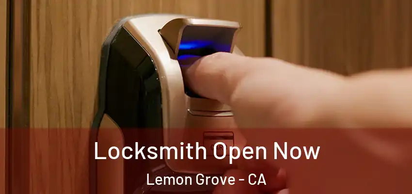  Locksmith Open Now Lemon Grove - CA